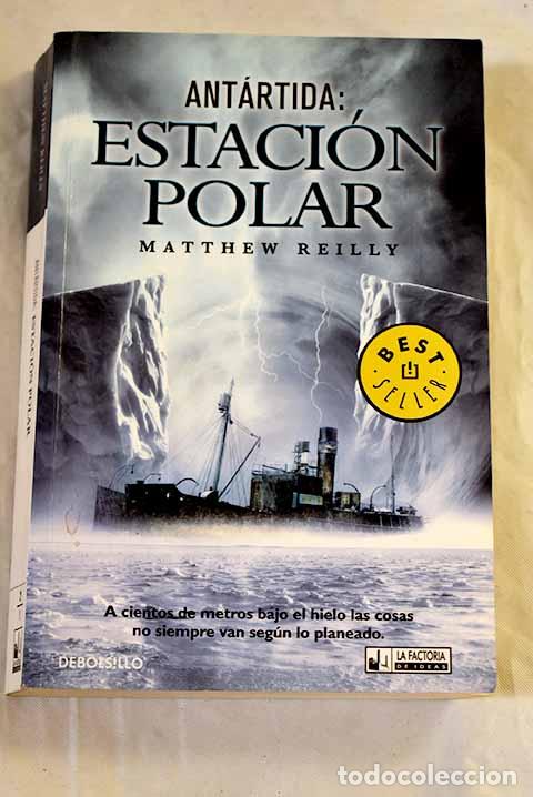 Libros: Ant&aacute;rtida: estaci&oacute;n polar.- Reilly, Matthew