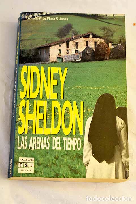 Libros: Las arenas del tiempo.- Sheldon, Sidney