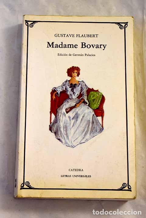 Livres: Madame Bovary: Flaubert, Gustave.- Flaubert, Gustave