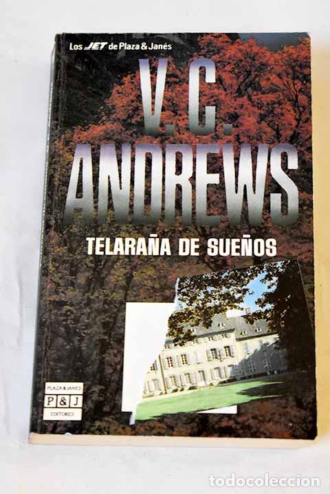 Livres: Telara&ntilde;a de sue&ntilde;os: Andrews, V. C..- Andrews, V. C.