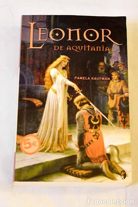 Livres: Leonor de Aquitania: Kaufman, Pamela.- Kaufman, Pamela