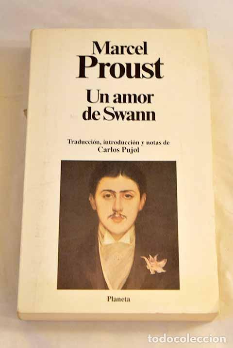 Livres: Un amor de Swann: Proust, Marcel.- Proust, Marcel