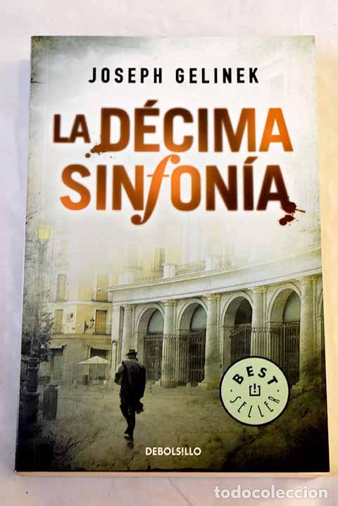Libros: La d&eacute;cima sinfon&iacute;a: Gelinek, Joseph.- Gelinek, Joseph