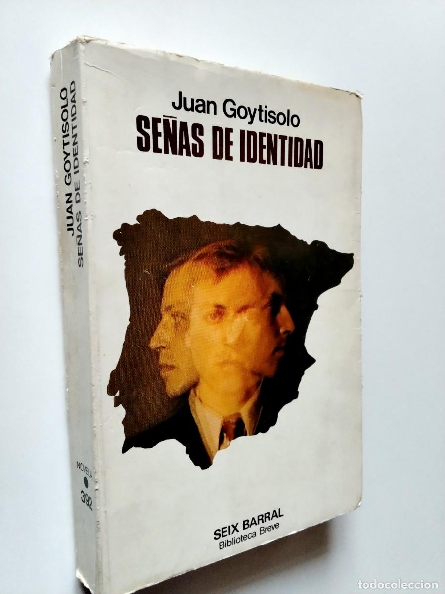 Livres: Juan Goytisolo - Se&ntilde;as de identidad
