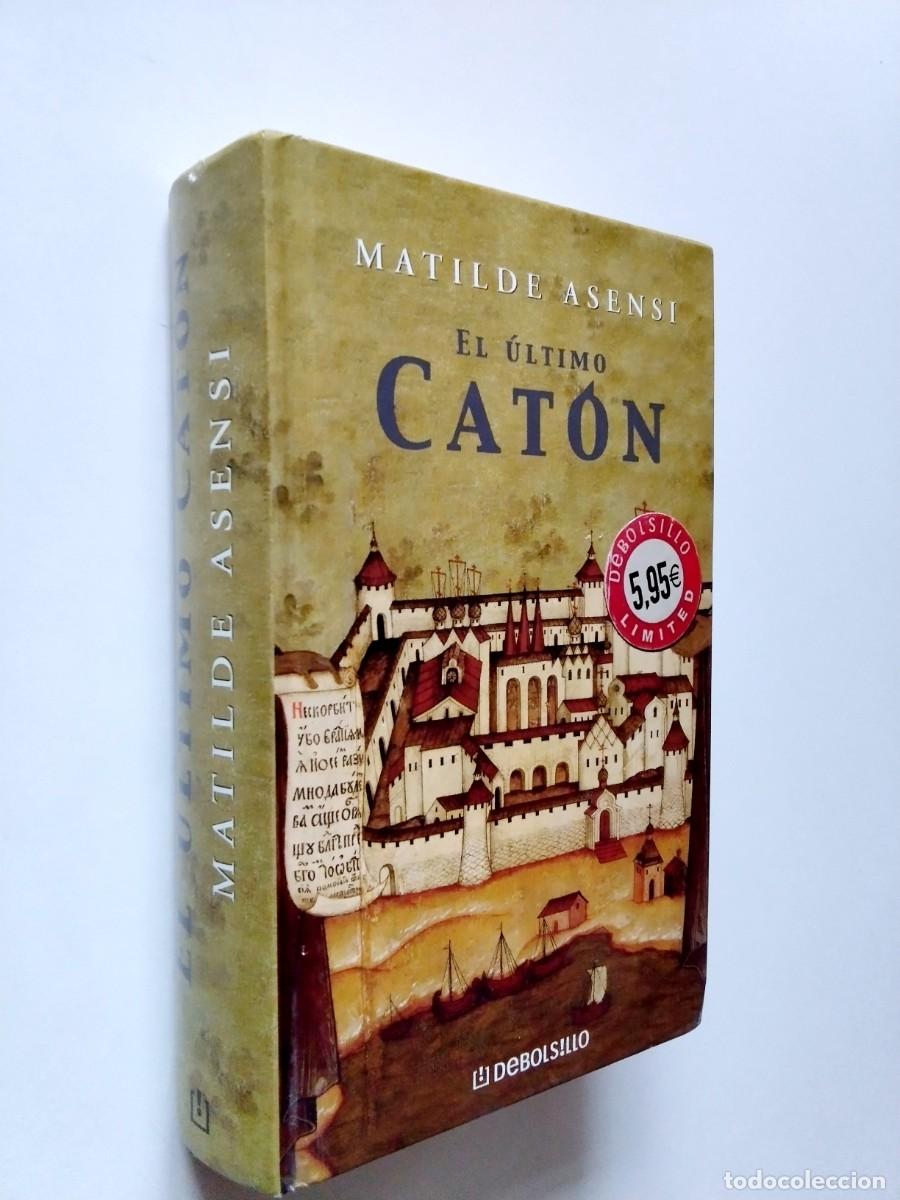 Livres: Matilde Asensi - El &uacute;ltimo Cat&oacute;n