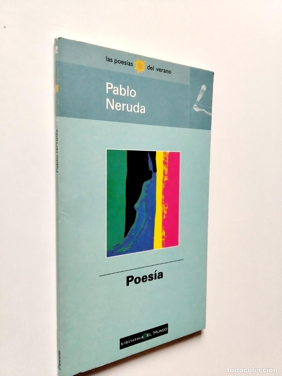 Livres: Pablo Neruda - Poes&iacute;a