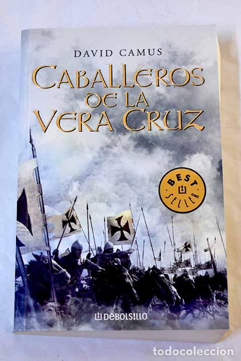 Libros: Caballeros de la Vera Cruz.- Camus, David