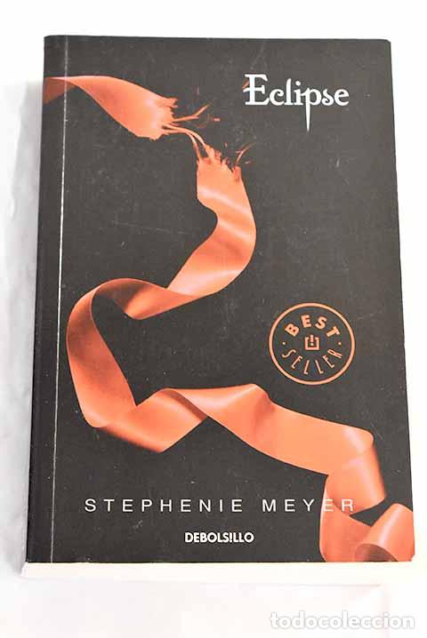 Libros: Eclipse: Meyer, Stephenie.- Meyer, Stephenie