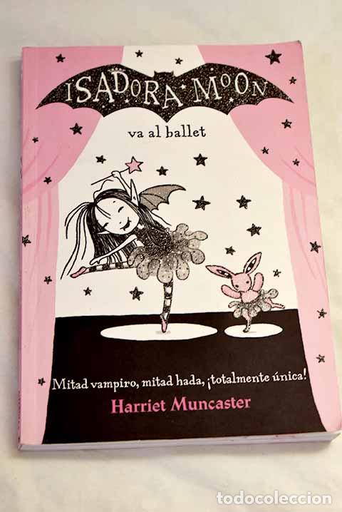 books: Isadora Moon va al ballet.- Muncaster, Harriet