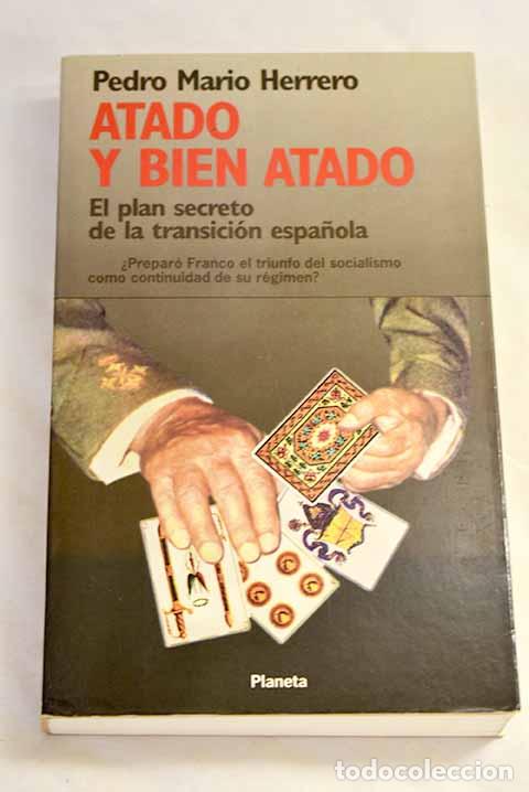 Libros: Atado y bien atado: Herrero, Pedro Mario.- Herrero, Pedro Mario