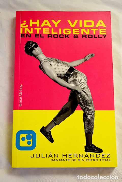 Libros: &iquest;Hay vida inteligente en el rock & roll?.- Hern&aacute;ndez, Juli&aacute;n