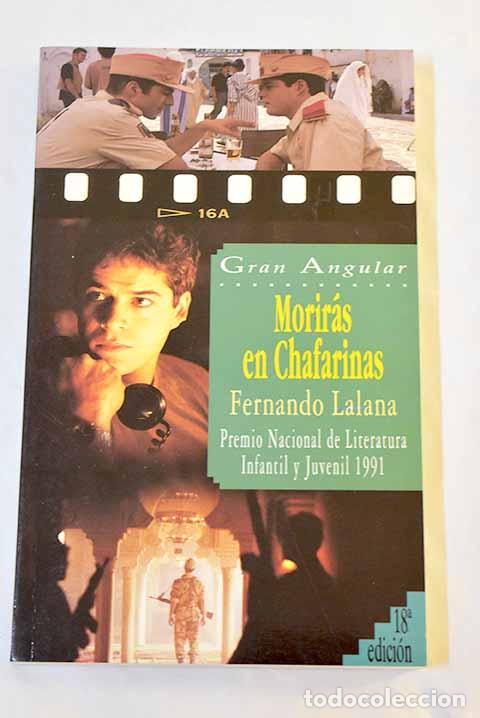 Libros: Morir&aacute;s en Chafarinas.- Lalana, Fernando