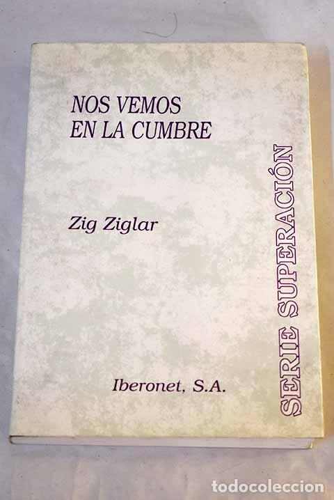 Livres: Nos vemos en la cumbre.- Ziglar, Zig
