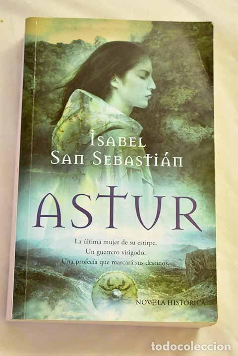 Livres: Astur: San Sebasti&aacute;n, Isabel.- San Sebasti&aacute;n, Isabel