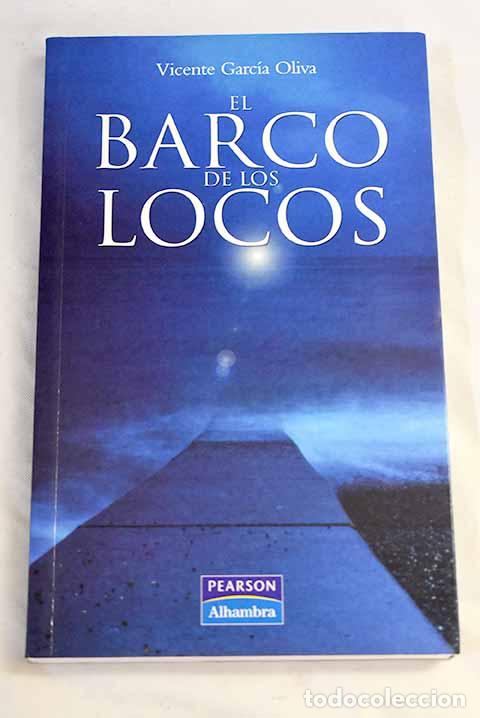 Libros: El barco de los locos.- Garc&iacute;a Oliva, Vicente