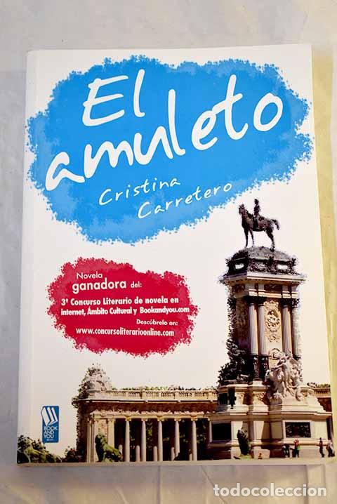 Libros: El amuleto: Carretero, Cristina.- Carretero, Cristina