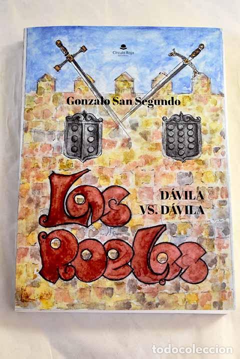 Libros: Los roeles: D&aacute;vila vs. D&aacute;vila.- San Segundo, Gonzalo
