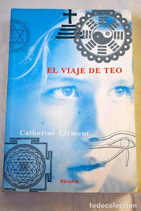 Livros em segunda m&atilde;o: El viaje de Teo: Cl&eacute;ment, Catherine.- Cl&eacute;ment, Catherine