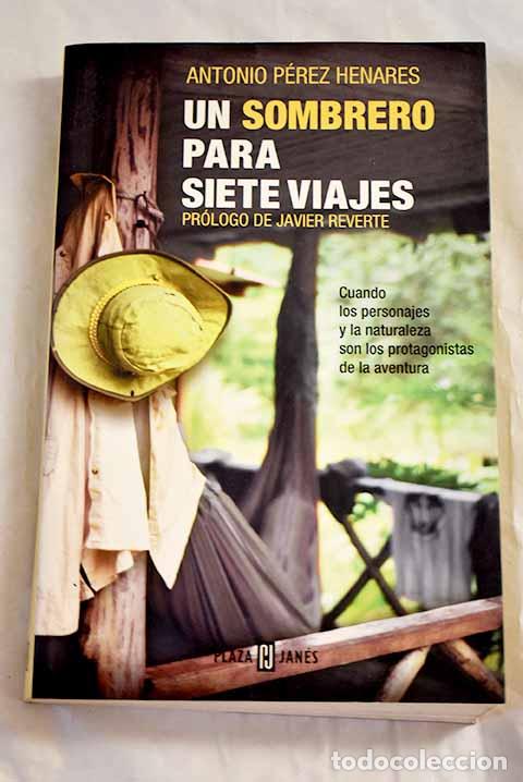 Livros em segunda m&atilde;o: Un sombrero para siete viajes.- P&eacute;rez Henares, Antonio
