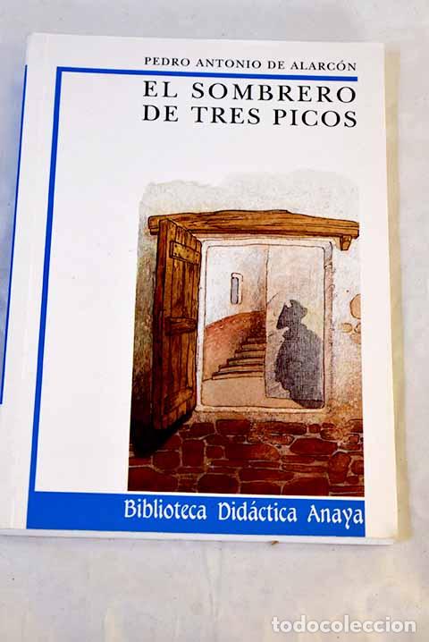 Libros: El sombrero de tres picos.- Alarc&oacute;n, Pedro Antonio de