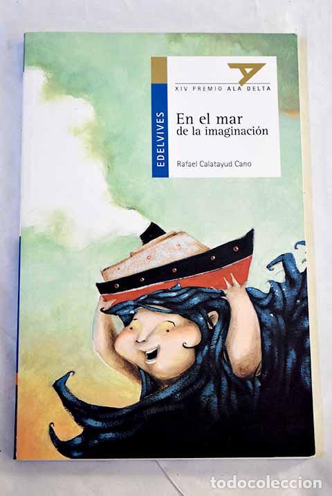 Libros: En el mar de la imaginaci&oacute;n.- Calatayud Cano, Rafael