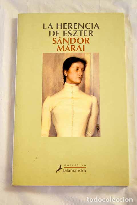Libros: La herencia de Eszter.- M&aacute;rai, S&aacute;ndor