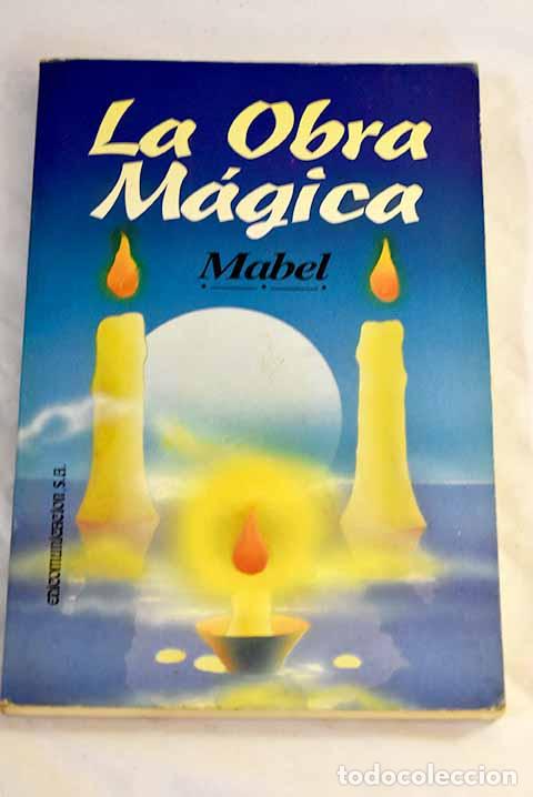 Libros: La obra m&aacute;gica: Mabel.- Mabel