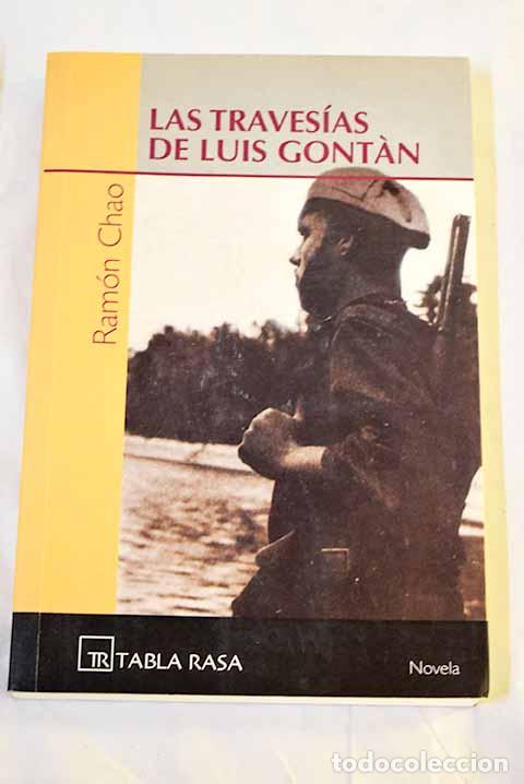 Libros: Las traves&iacute;as de Luis Gontan.- Chao, Ram&oacute;n