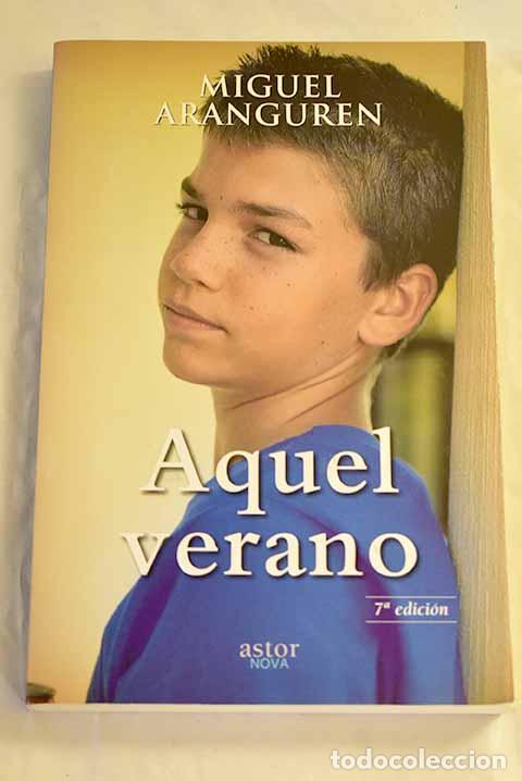 Livros em segunda m&atilde;o: Aquel verano: Aranguren, Miguel.- Aranguren, Miguel