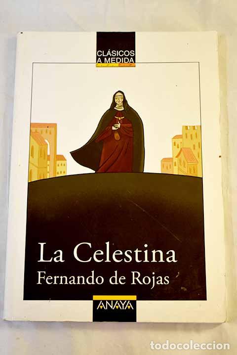 Livres: La Celestina: Alejo Fern&aacute;ndez, Francisco.- Alejo Fern&aacute;ndez, Francisco