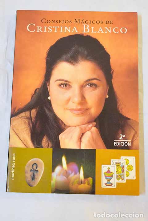 Livres: Consejos m&aacute;gicos de Cristina Blanco.- Blanco, Cristina