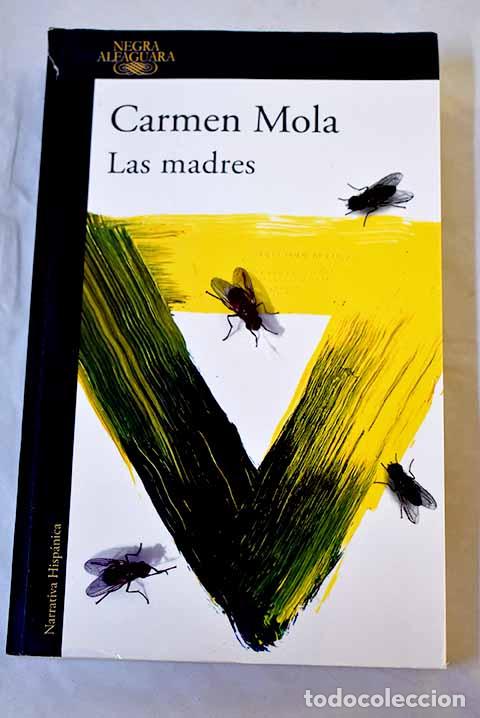 Livres: Las madres: Mola, Carmen.- Mola, Carmen
