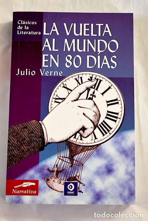 Libros: La vuelta al mundo en 80 d&iacute;as.- Verne, Julio