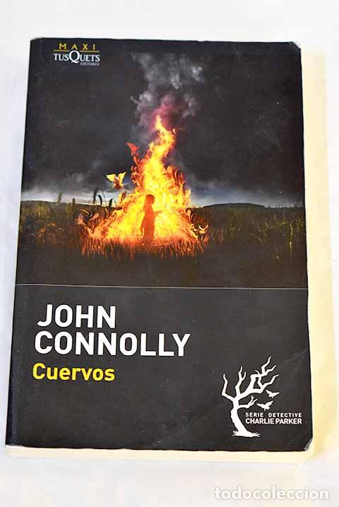 Livres: Cuervos: Connolly, John.- Connolly, John