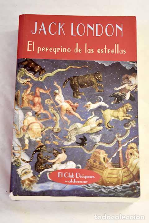 Livres: El peregrino de las estrellas.- London, Jack
