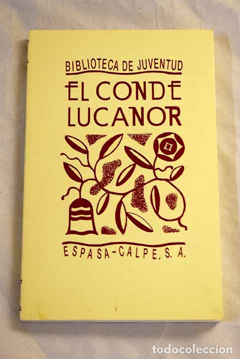 Livres: El Conde Lucanor: Juan Manuel, Don , Infante de Castilla.- Juan Manuel, Don , Infante de Castilla