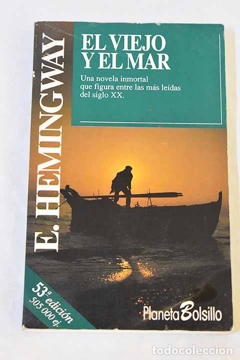 Libros: El viejo y el mar: Hemingway, Ernest.- Hemingway, Ernest