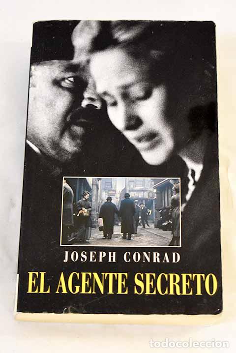 Libros: El agente secreto: Conrad, Joseph.- Conrad, Joseph