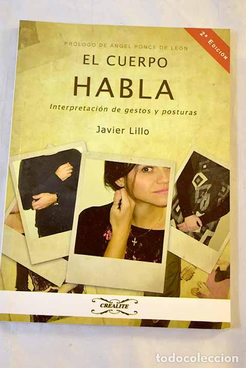 B&uuml;cher: El cuerpo habla: interpretaci&oacute;n de gestos y posturas.- Lillo, Javier