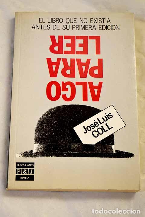 B&uuml;cher: Algo para leer: Coll, Jos&eacute; Luis.- Coll, Jos&eacute; Luis