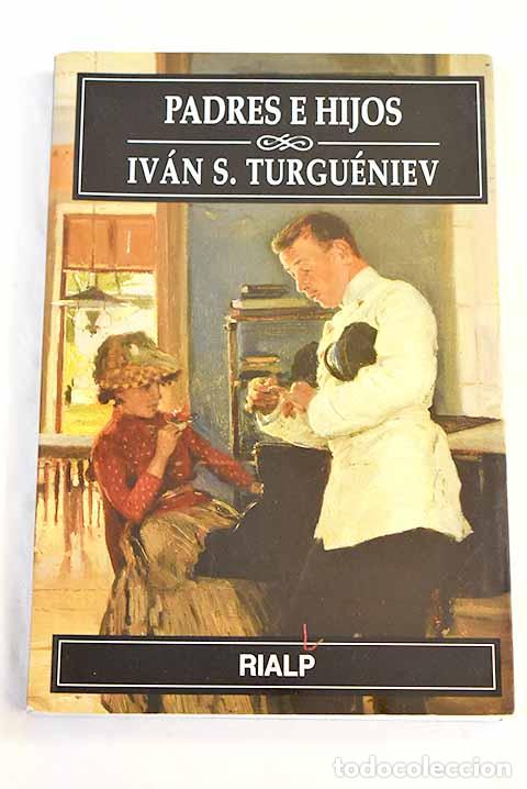 B&uuml;cher: Padres e hijos: Turgueniev, Ivan.- Turgueniev, Ivan