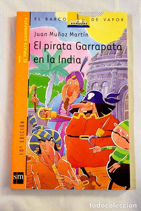 Libros: El pirata Garrapata en la India.- Mu&ntilde;oz Mart&iacute;n, Juan