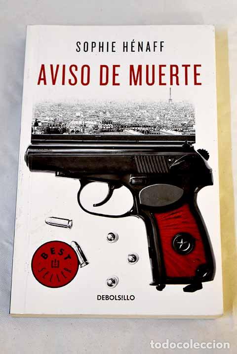 Libros: Aviso de muerte: H&eacute;naff, Sophie.- H&eacute;naff, Sophie