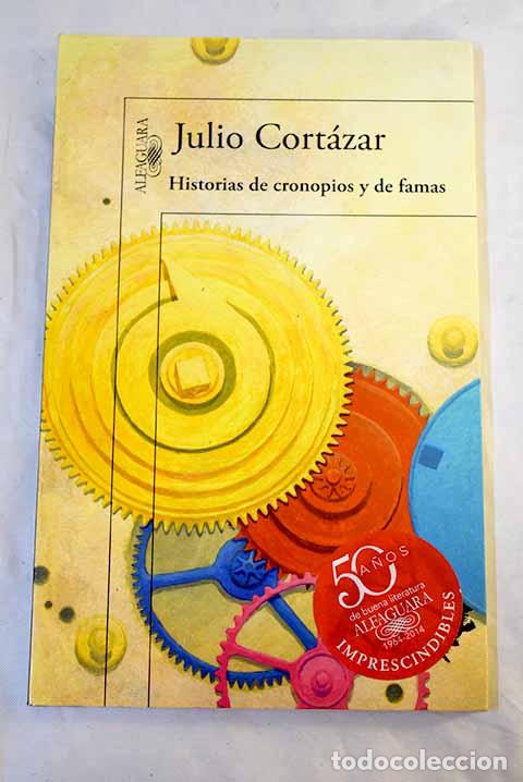 Libri di seconda mano: Historias de cronopios y de famas.- Cort&aacute;zar, Julio