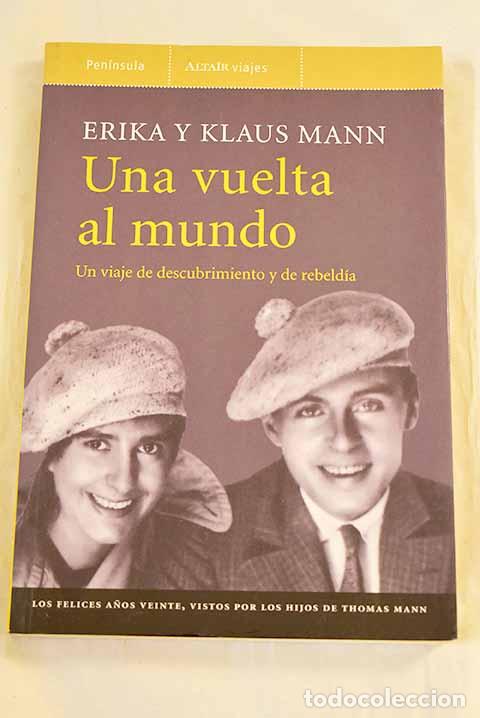 Libri di seconda mano: Una vuelta al mundo: Mann, Erika.- Mann, Erika