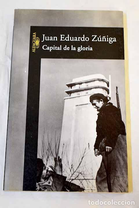 Libri di seconda mano: Capital de la gloria.- Z&uacute;&ntilde;iga, Juan Eduardo