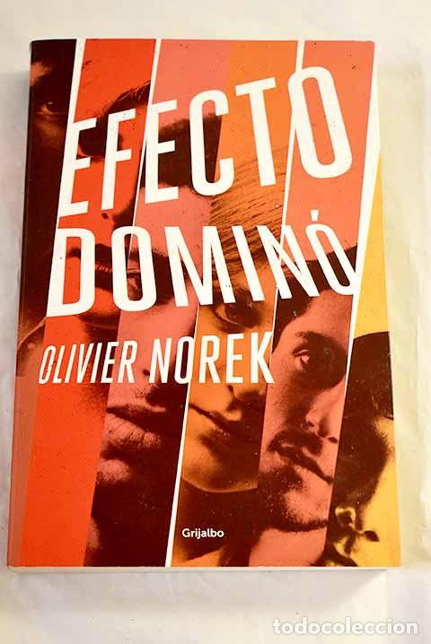 Libri di seconda mano: Efecto domin&oacute;: Norek, Olivier.- Norek, Olivier