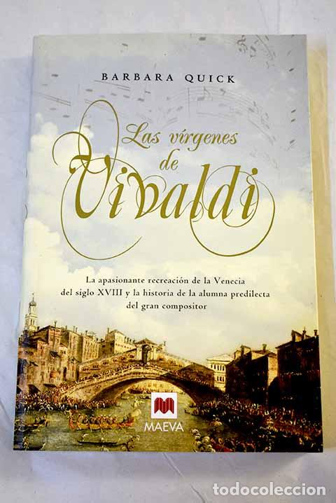 Libri di seconda mano: Las v&iacute;rgenes de Vivaldi.- Quick, Barbara