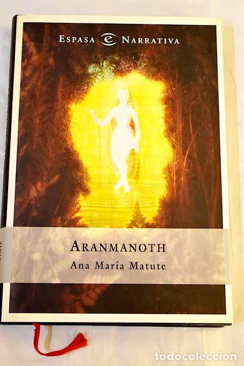 books: Aranmanoth: Matute, Ana Mar&iacute;a.- Matute, Ana Mar&iacute;a