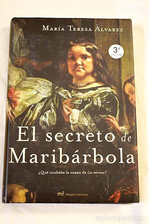 Libros: El secreto de Marib&aacute;rbola.- &Aacute;lvarez, Mar&iacute;a Teresa